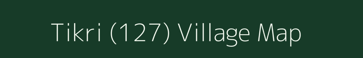 Tikri (127) village map in Himachal Pradesh