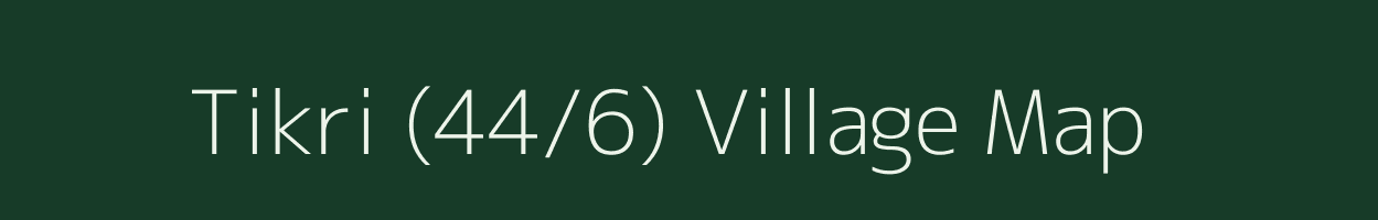 Tikri (44/6) village map in Himachal Pradesh