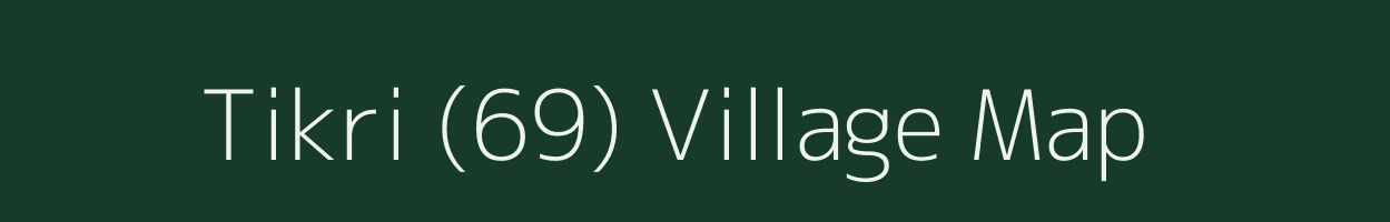 Tikri (69) village map in Himachal Pradesh