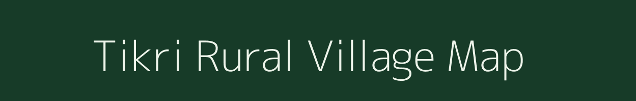 Tikri Rural village map in Uttar Pradesh