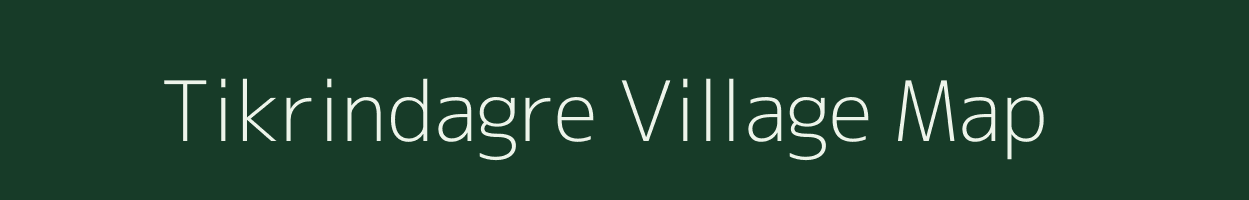 Tikrindagre village map in Meghalaya