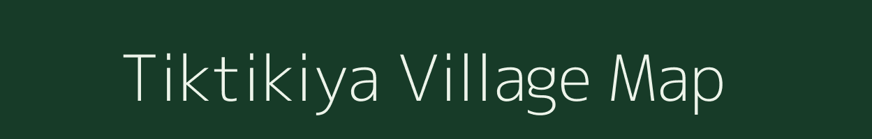 Tiktikiya village map in Rajasthan