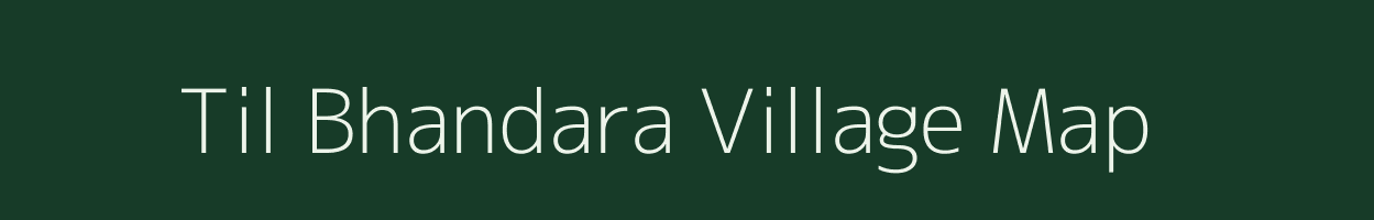 Til Bhandara village map in West Bengal