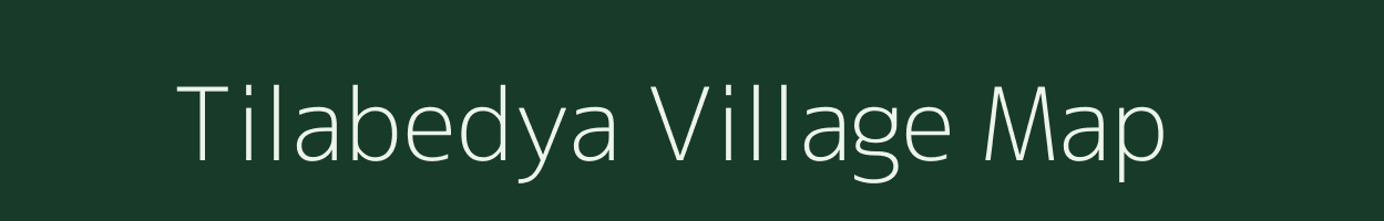 Tilabedya village map in West Bengal