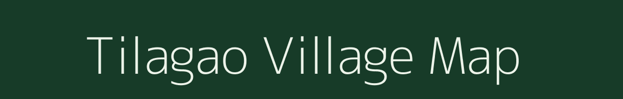 Tilagao village map in Meghalaya