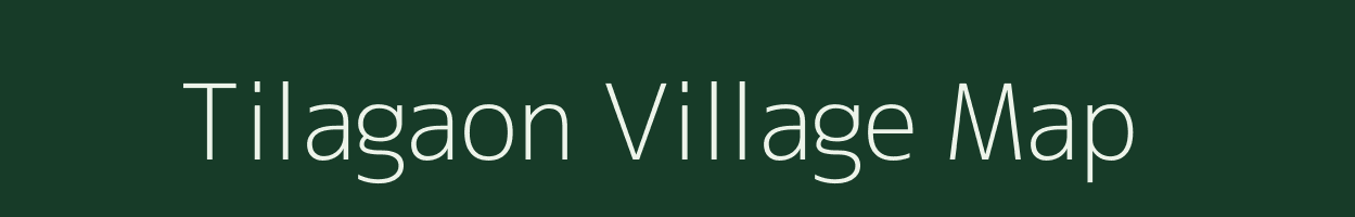 Tilagaon village map in Meghalaya