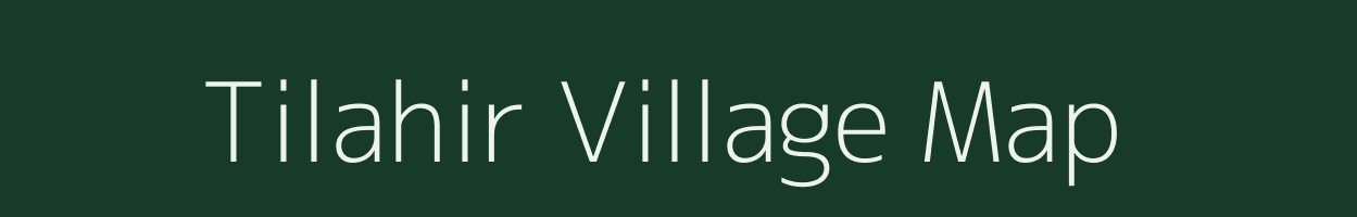 Tilahir village map in West Bengal