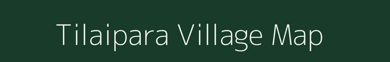 Tilaipara village map in Jharkhand