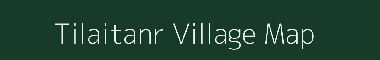 Tilaitanr village map in Jharkhand