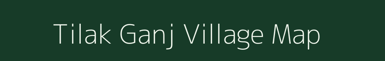 Tilak Ganj village map in West Bengal