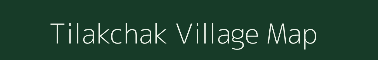 Tilakchak village map in Jharkhand