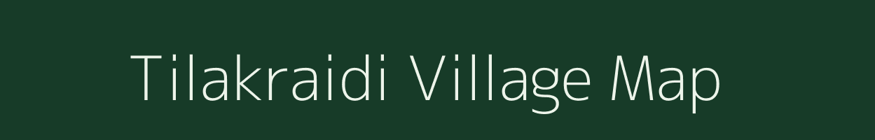 Tilakraidi village map in Jharkhand