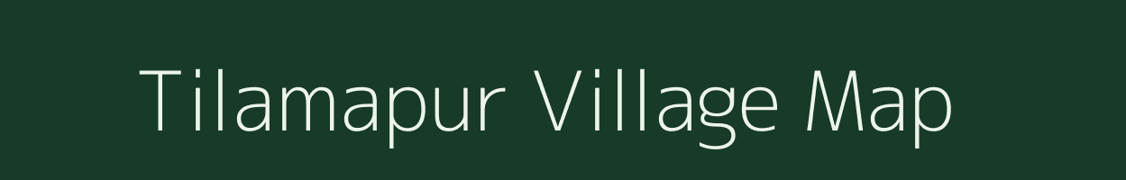 Tilamapur village map in Uttar Pradesh