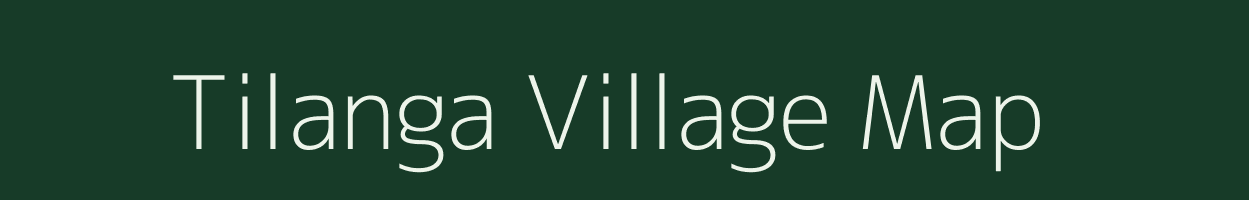 Tilanga village map in Chhattisgarh