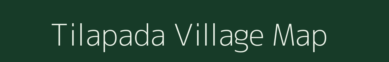 Tilapada village map in Odisha