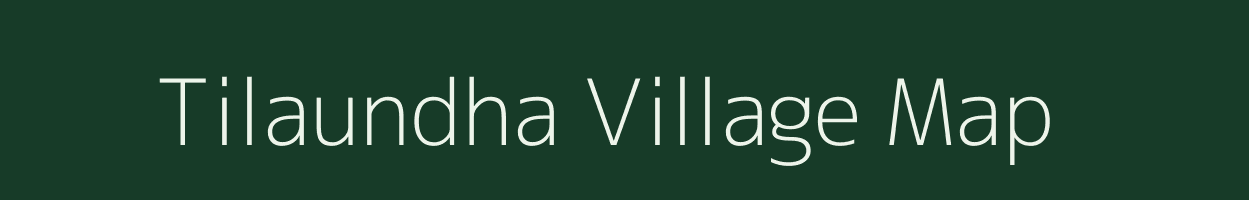 Tilaundha village map in Bihar