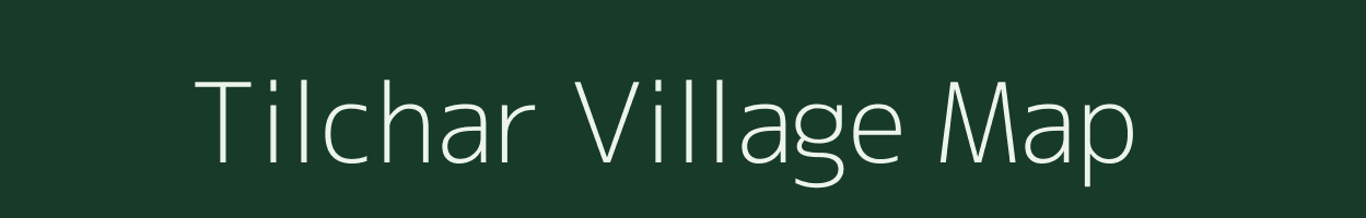 Tilchar village map in West Bengal