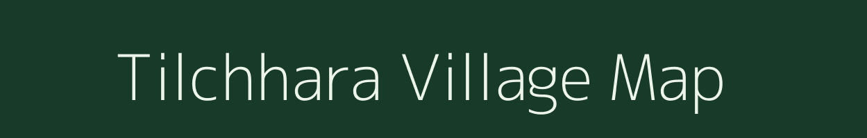 Tilchhara village map in West Bengal