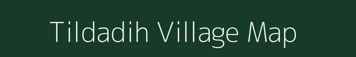 Tildadih village map in Chhattisgarh