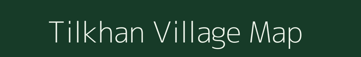 Tilkhan village map in Madhya Pradesh