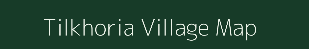 Tilkhoria village map in Uttar Pradesh