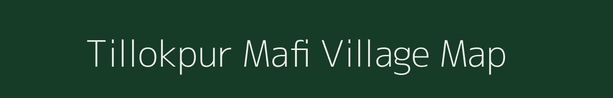 Tillokpur Mafi village map in Uttar Pradesh