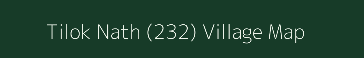 Tilok Nath (232) village map in Himachal Pradesh