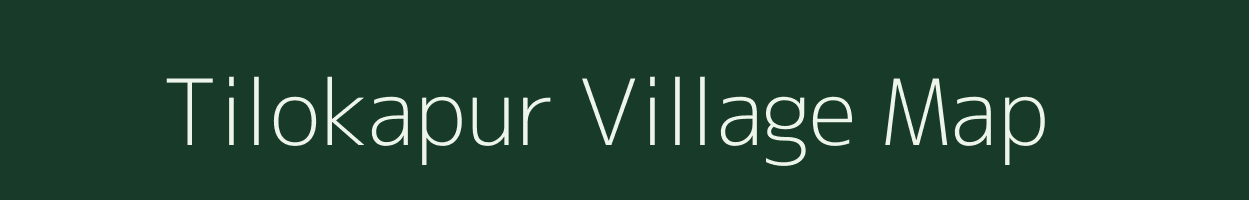 Tilokapur village map in Uttar Pradesh