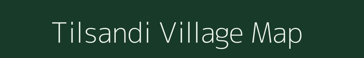 Tilsandi village map in Bihar