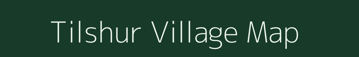 Tilshur village map in West Bengal