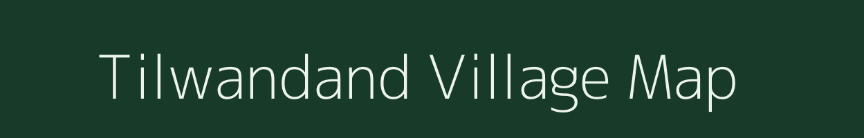 Tilwandand village map in Chhattisgarh