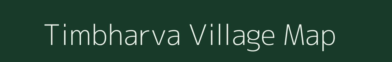 Timbharva village map in Gujarat