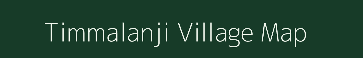 Timmalanji village map in Andhra Pradesh