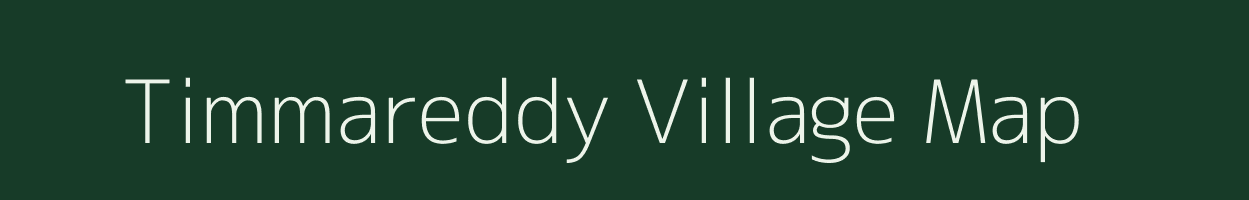 Timmareddy village map in Andhra Pradesh