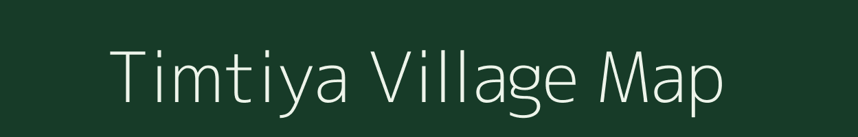 Timtiya village map in Uttarakhand