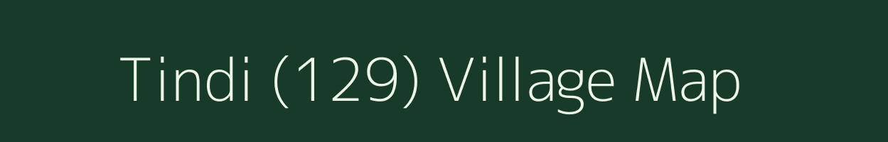 Tindi (129) village map in Himachal Pradesh