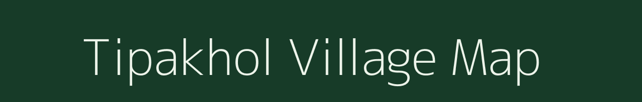 Tipakhol village map in Chhattisgarh