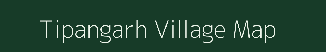 Tipangarh village map in Chhattisgarh