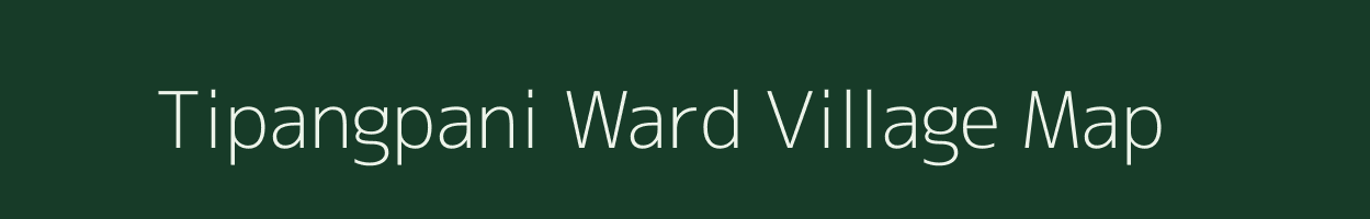 Tipangpani Ward village map in Assam