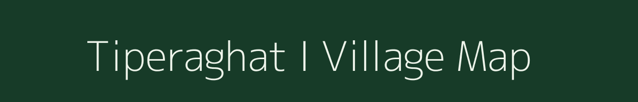 Tiperaghat I village map in Mizoram