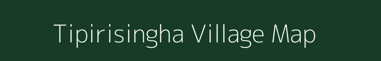 Tipirisingha village map in Odisha