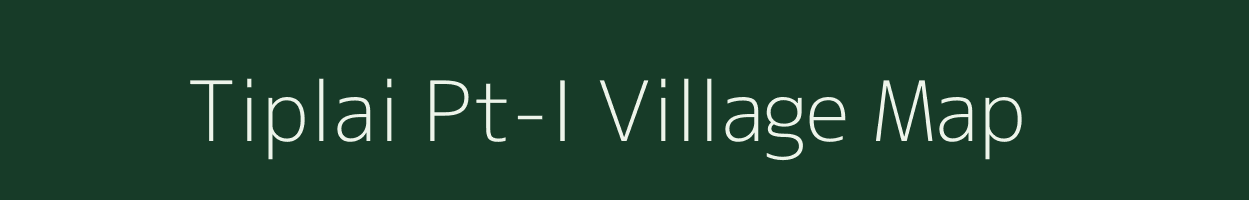 Tiplai Pt-I village map in Assam