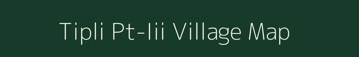 Tipli Pt-Iii village map in Assam