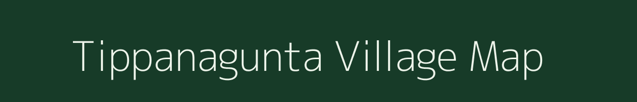 Tippanagunta village map in Andhra Pradesh