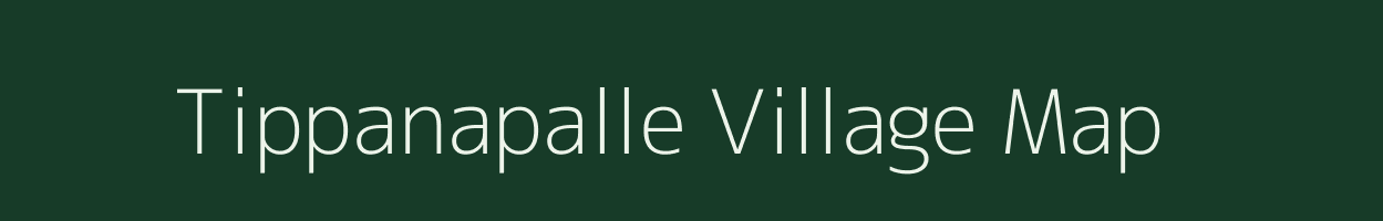 Tippanapalle village map in Andhra Pradesh