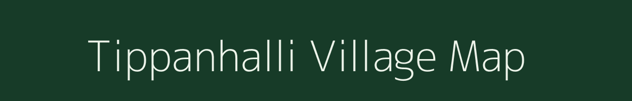 Tippanhalli village map in Karnataka