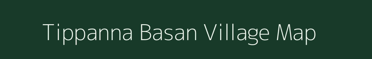 Tippanna Basan village map in West Bengal