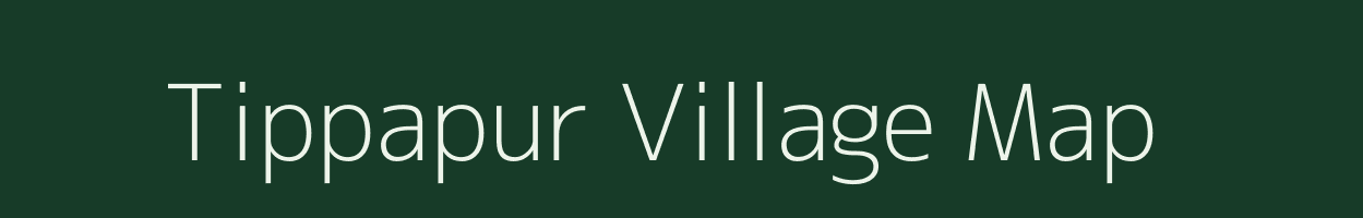 Tippapur village map in Andhra Pradesh