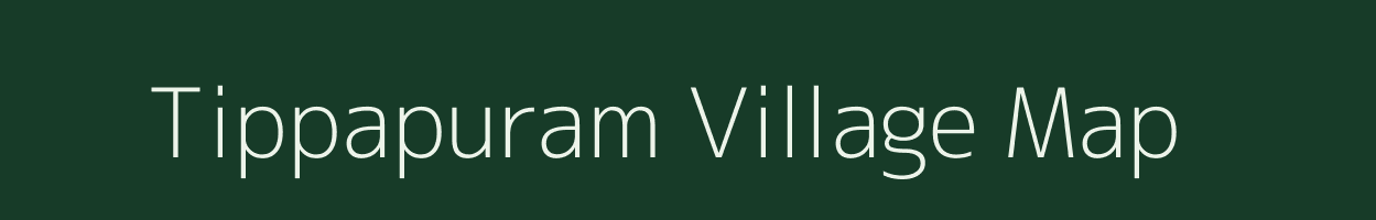 Tippapuram village map in Andhra Pradesh