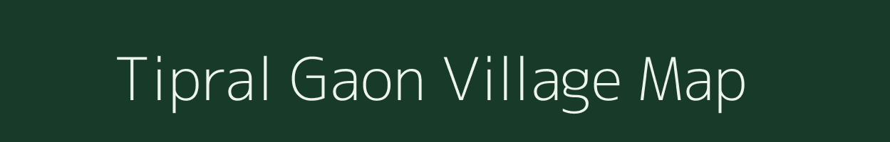 Tipral Gaon village map in Uttarakhand